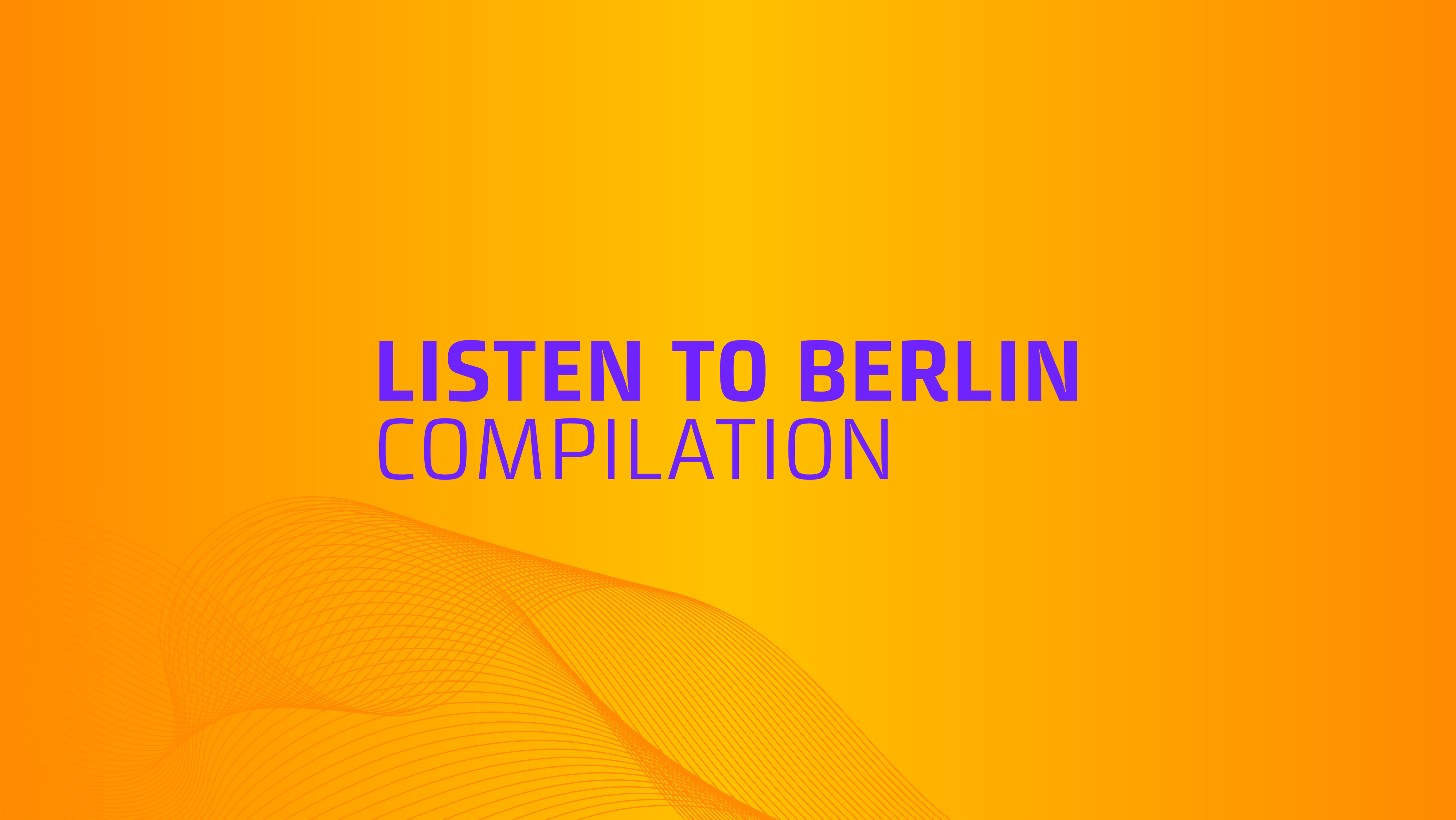 LISTEN TO BERLIN COMPILATION 2023/24 Berlin Music Commission