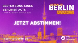 LISTEN TO BERLIN: AWARDS